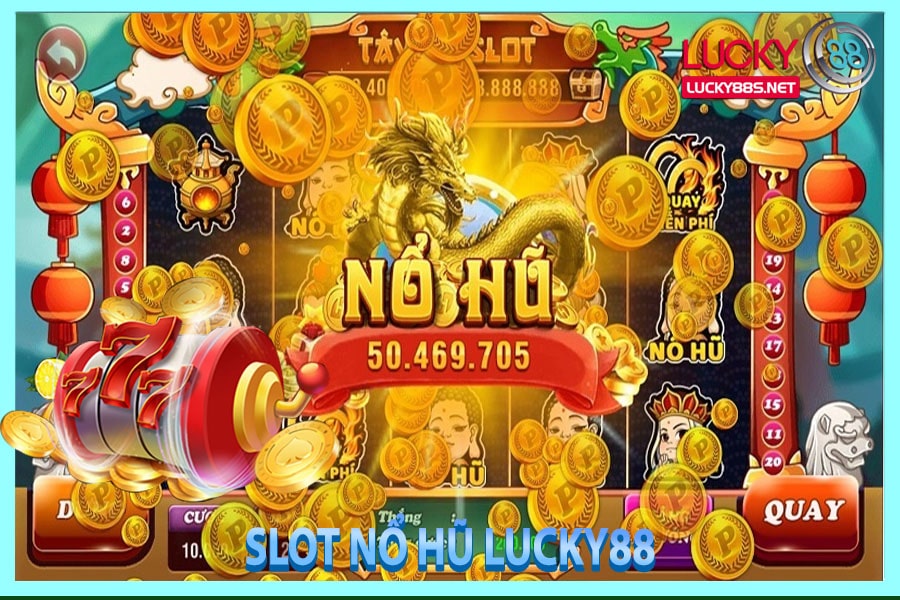 Slot Nổ hũ
