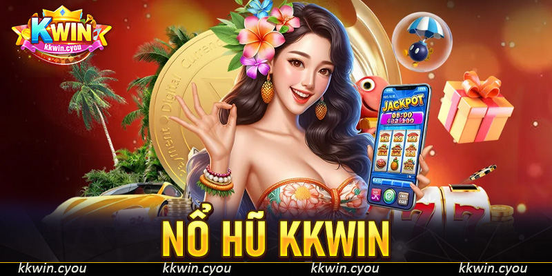 Nổ hũ KKWin