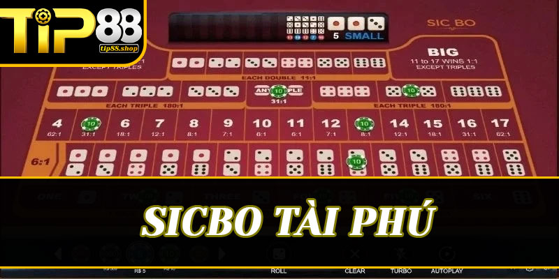 Những loại hình cược Sicbo Tài Phú có tỷ lệ ăn thưởng "khủng" nhất tại Tip88